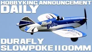 Durafly SlowPoke 1200mm PNF - HobbyKing Announcement Daily