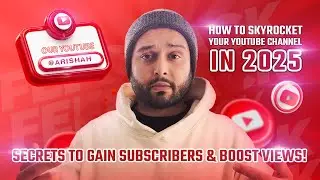 How To SKYROCKET Your YouTube Channel in 2025. Secrets To Gain Subscribers & Boost Views!