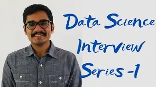 Data Science Interview series | Part -1