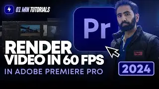 How to Render a Video in 60 fps in Adobe Premiere Pro 2024 | Export Setting Premiere Pro Tutorial