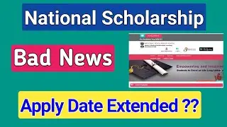 Bad News | Nsp scholarship Apply Last Date | National scholarship 💥 ict academy nsp