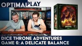 Dice Throne Adventures Campaign Playthrough - Game 6 | Optimal Play