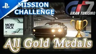 Gran Turismo 7 Mission Challenge Moby Dick | GT7 Mission Challenge  Moby Dick - All Gold