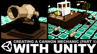 Creating a cannon mechanic with MayaLT and Unity3d - Part 1