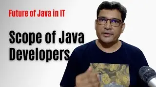 Scope of Java Programming Language | Five Important Reasons to Learn Java Today for Future.