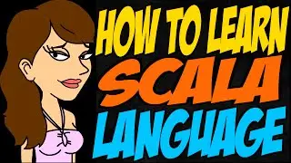 How to Learn Scala Language