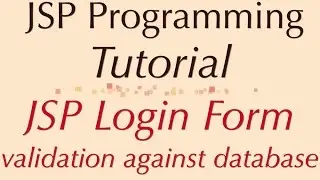 JSP Login Form with MySQL Database Connection and back end validation