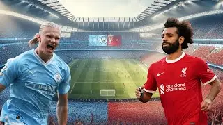 MANCHESTER CITY VS LIVERPOOL