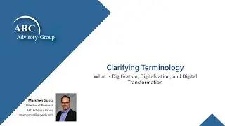 What is Digitization, Digitalization, and Digital Transformation - Clarifying Terminology