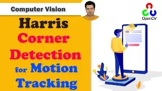 Detect Corners for Motion Tracking using Harris Corner Detection Python OpenCV