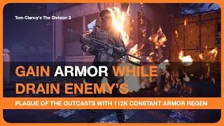 Build with Gameplay Compilation | 112k Constant Armor Regen | Tom Clancy's The Division 2