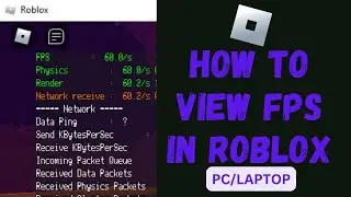 How To View FPS (Frame Per Second) In Roblox PC/Laptop | 2024