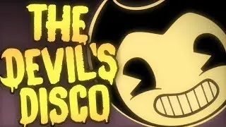 THE DEVILS DISCO - Bendy and the Ink Machine Song ▶ Fandroid: The Musical Robot