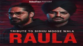 RAULA (Official music):Tribute to SIDHUMOOSEWALA | EMIWAY BANTAI |RuhaniTunesofficial