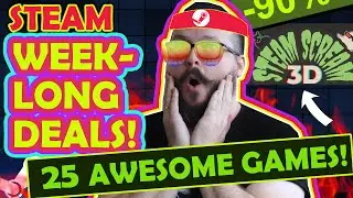 MASSIVE Steam Weeklong Deals + Steam Scream Sale! 25 Awesome Discounted games!