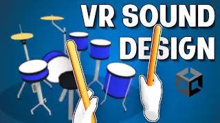 VR Sound Design in Unity