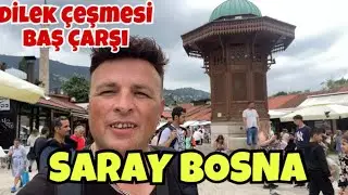 Saray Bosna - Baş Çarşı - DİLEK ÇEŞMESİ - Turayla Geziyorum