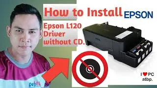 How to Install Epson L120 Driver without installation CD