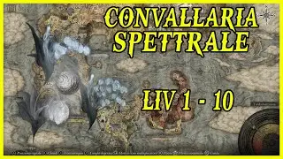 HOW TO FIND ALL SPECTRAL CONVALLARIA PLANTS LIV 1-10 ON ELDEN RING - TUTORIAL ITA