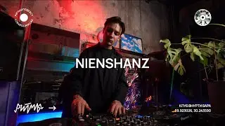 Nienshanz | Ритмы x Prospekt 011