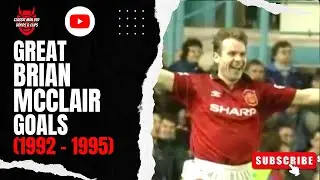 Great Brian McClair Goals (1992 to 1995)