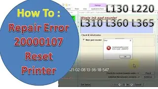 fix error 20000107 communication error Epson L360