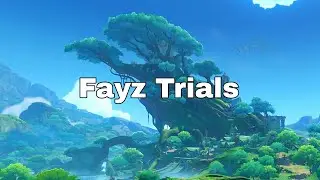 Fayz Trials Event || Genshin Impact