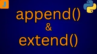 Python append and extend