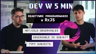 Reaktywne programowanie w RxJS | Dev w 5 min