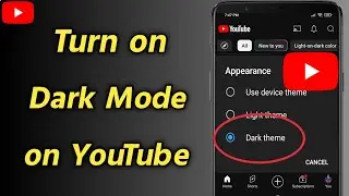 How to Turn on Dark Mode on YouTube App | Get Youtube Dark Mode | Change Youtube Theme (New Update)