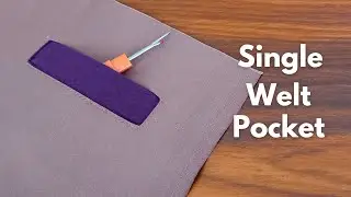 How to sew single welt pocket | Sewing tips and tricks for beginners
