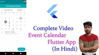 Flutter Event Calendar App Complete Video In Hindi || Flutter Tutorial