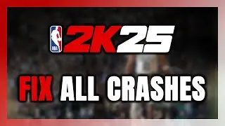 FIX NBA 2K25 Crashing, Freezing, Not Launching, Stuck & Black Screen