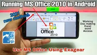 Running MS Office 2010 in Android Phone Using Exagear 2022 | PC Software's in Android