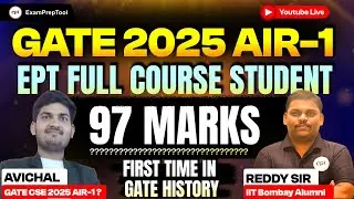 GATE CSE 2025 AIR-1 ???  (97 ??? MARKS) | EPT  FULL  COURSE STUDENT |  GATE CSE | GATE DA | 