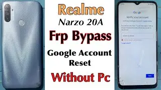 Realme Narzo 20a FRP Bypass Without PC | Realme Narzo 20a Google Account FRP Unlock