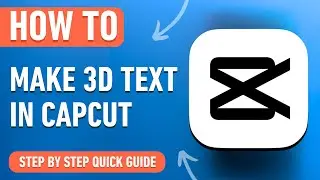 How to make 3D Text in Capcut on PC & MAC [2024] Easy Tutorial