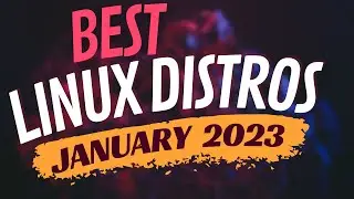 Linux Distros – Best Of January 2023 | Vanilla OS | Cachy OS | Nitrux OS | Big Linux