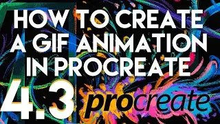 How to create a GIF animation in Procreate 4.3