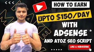 Earn upto $150/Day using Adsense in AtoZ Seo Tools Script | Tips to Increase Adsense Earning in AtoZ