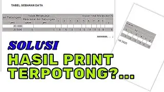 Cara ngeprint data excel tidak terpotong | atasi hasil print terpotong