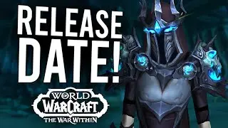 Patch 11.0.5 Got A RELEASE DATE! Lots Of Content For New/Returning Players! | World Of Warcraft