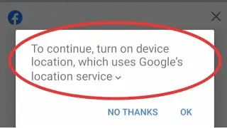 To continue turn on device location which uses google location services 2023