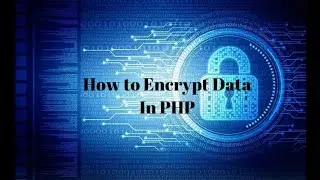 how to encrypt data in php