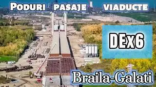 DEx6 - drum expres Braila-Galati - update lucrari  02.11.2024 #umb