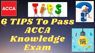 |ACCA knowledge module exam tips| How to prepare for knowledge module exams | ACCA F1 | F2 | F3 |