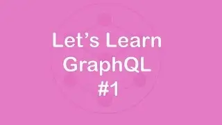 GraphQL tutorial: #1 Introduction and What It Means for Drupal