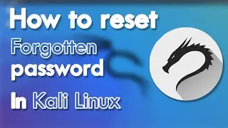 How to reset forgotten password in kali linux | ft. kali linux