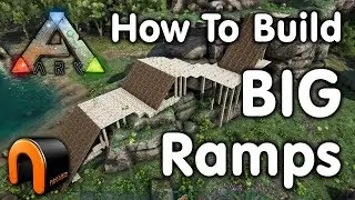 ARK - HOW TO BUILD A HUGE RAMP!
