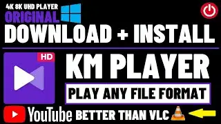 How to Download KMPlayer for Windows 10 | Install KMPlayer | KMPlayer 64X | KM Video Player 2021.03